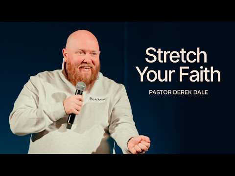 Stretch Your Faith