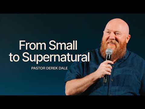 From Small to Supernatural